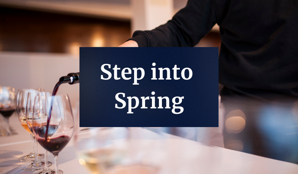 Step Into Spring Tasting Ticket - Thursday 16th May 2024