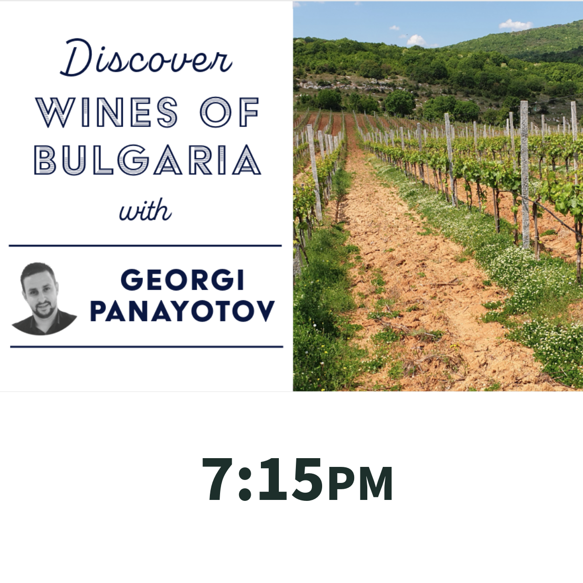 7:15-8:00 Introducing Wines from Bulgaria - Wednesday 6th March
